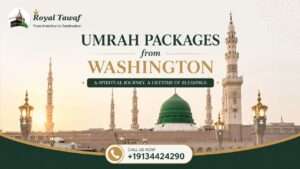 Umrah Packages from Washington with Visa & Hotels