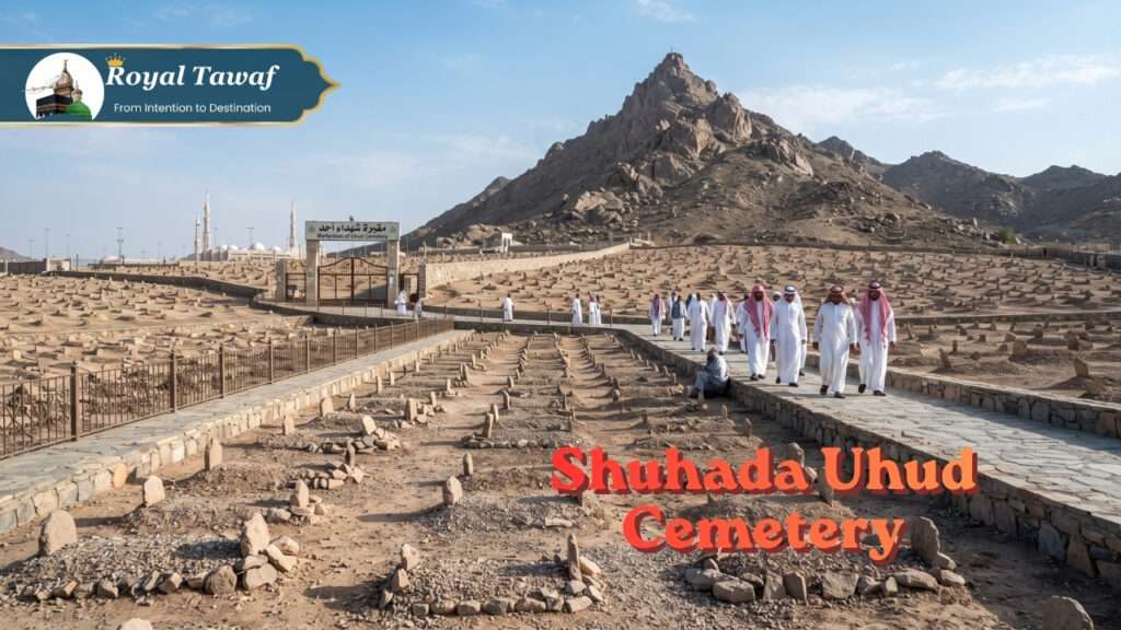 Shuhada Uhud Cemetery With Royal Tawaf